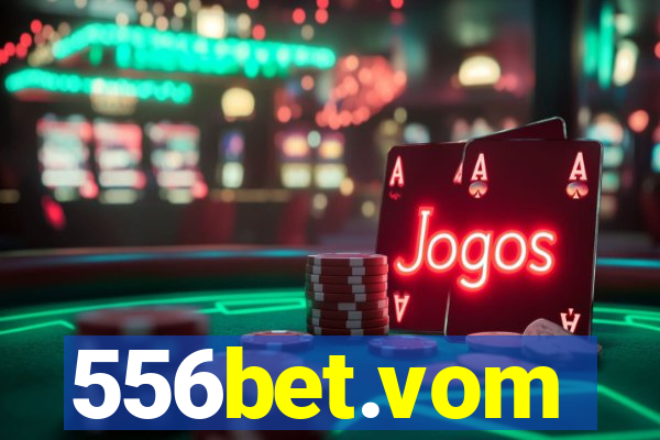 556bet.vom