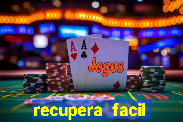 recupera facil reclame aqui