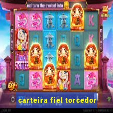 carteira fiel torcedor