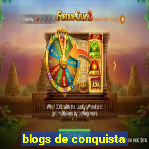 blogs de conquista