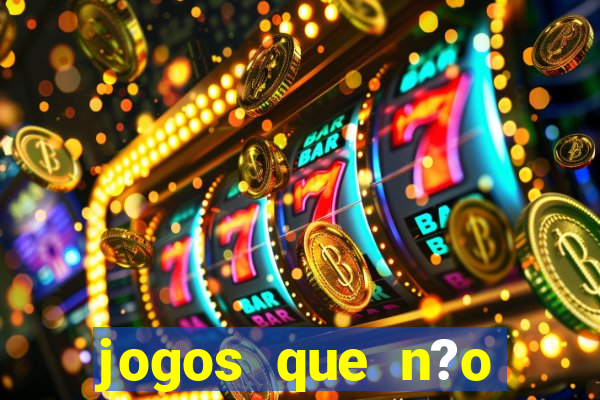 jogos que n?o precisa depositar para sacar