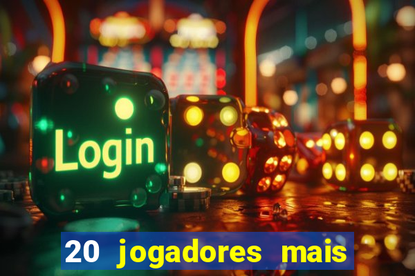 20 jogadores mais ricos do mundo