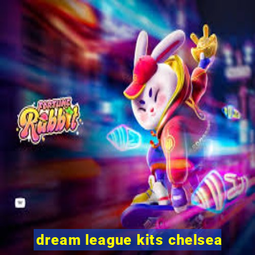 dream league kits chelsea