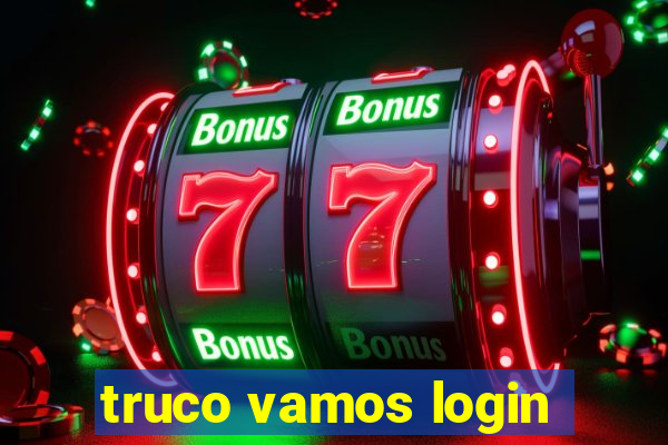 truco vamos login