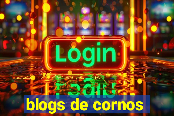 blogs de cornos