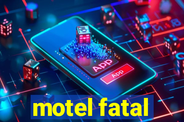 motel fatal