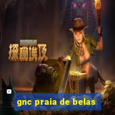 gnc praia de belas