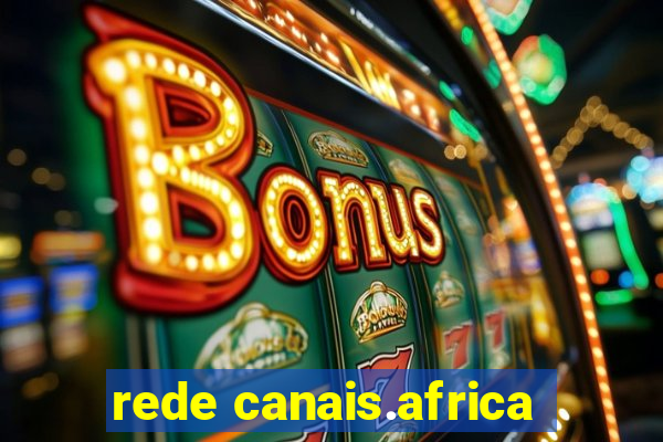 rede canais.africa