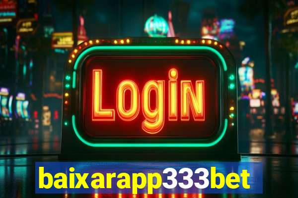 baixarapp333bet