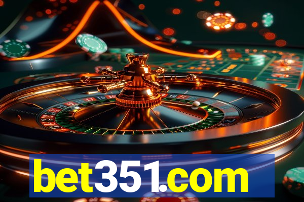 bet351.com