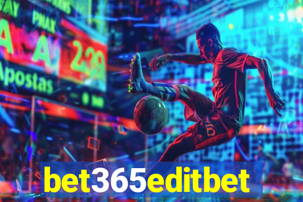 bet365editbet