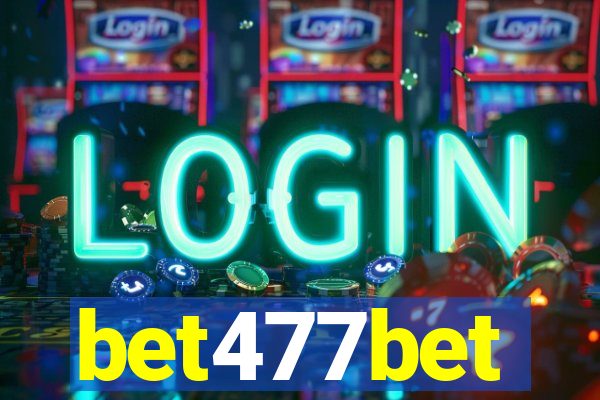 bet477bet