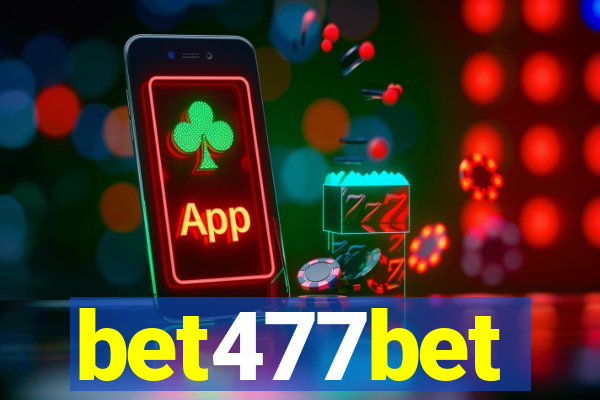 bet477bet