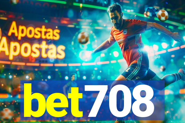 bet708