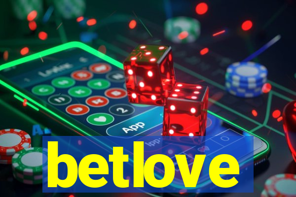 betlove