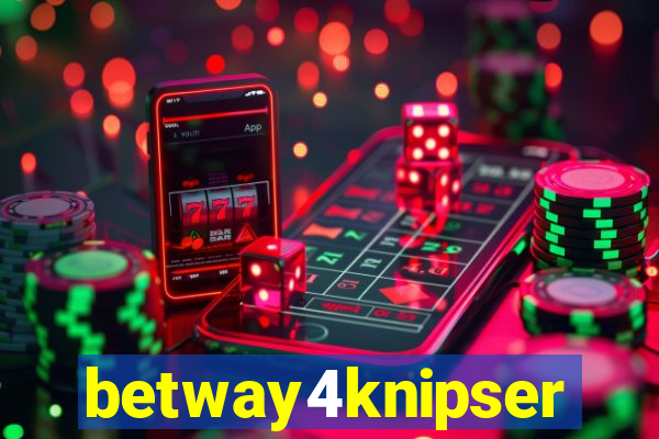 betway4knipser