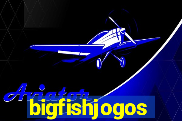 bigfishjogos