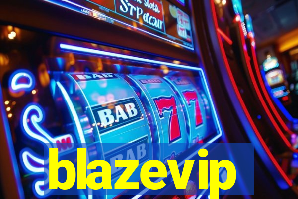 blazevip