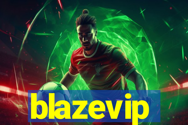 blazevip