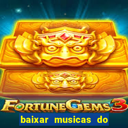 baixar musicas do roberto carlos