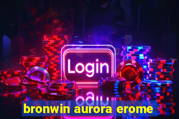 bronwin aurora erome