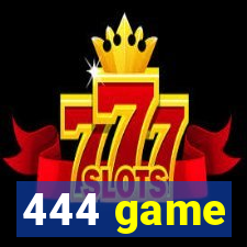 444 game