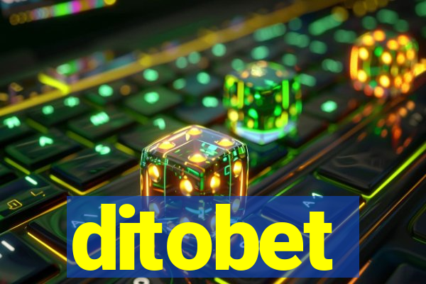 ditobet