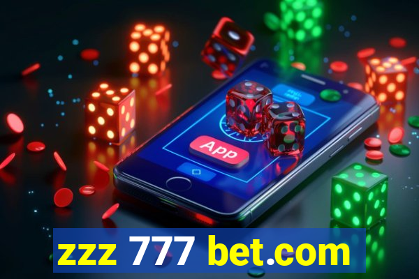 zzz 777 bet.com