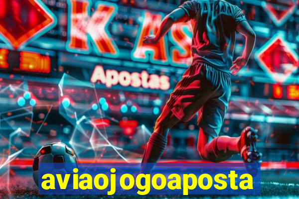 aviaojogoaposta