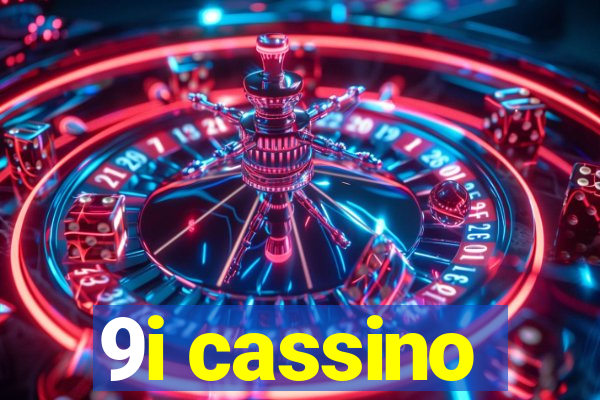 9i cassino