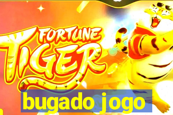 bugado jogo