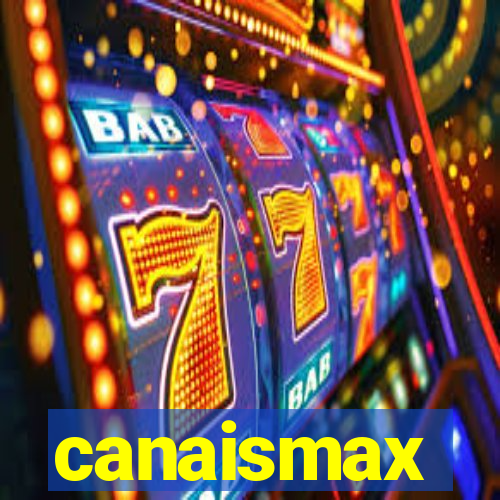 canaismax