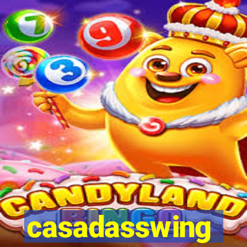 casadasswing