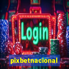 pixbetnacional