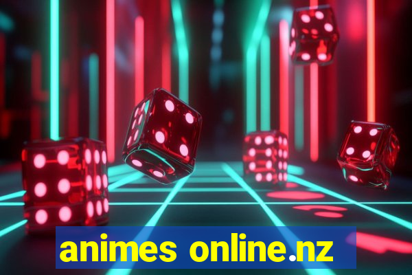 animes online.nz