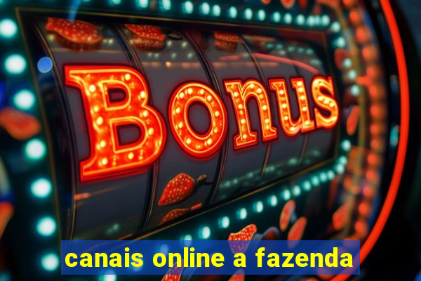 canais online a fazenda