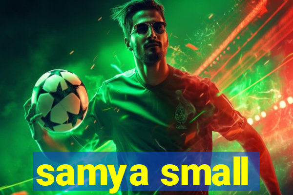 samya small