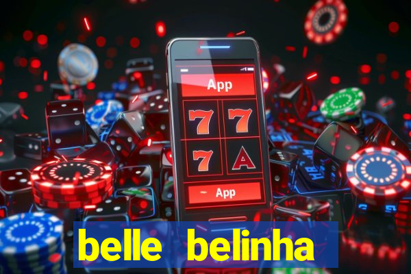 belle belinha privacy vazados