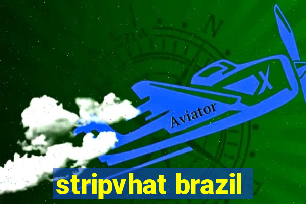 stripvhat brazil