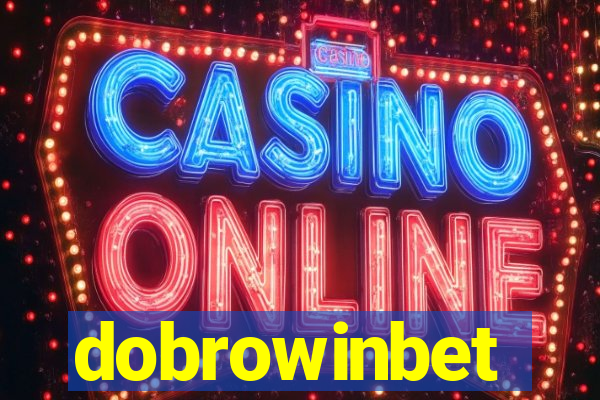 dobrowinbet