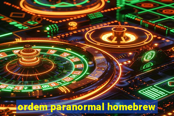 ordem paranormal homebrew