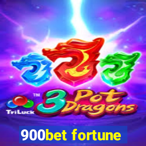 900bet fortune