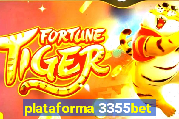 plataforma 3355bet