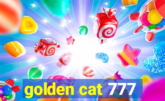 golden cat 777