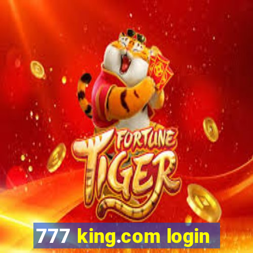 777 king.com login