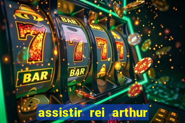 assistir rei arthur 2004 online grátis