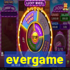 evergame