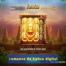 romance de banca digital