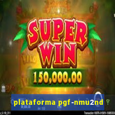 plataforma pgf-nmu2nd