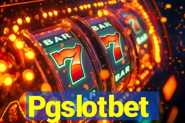 Pgslotbet